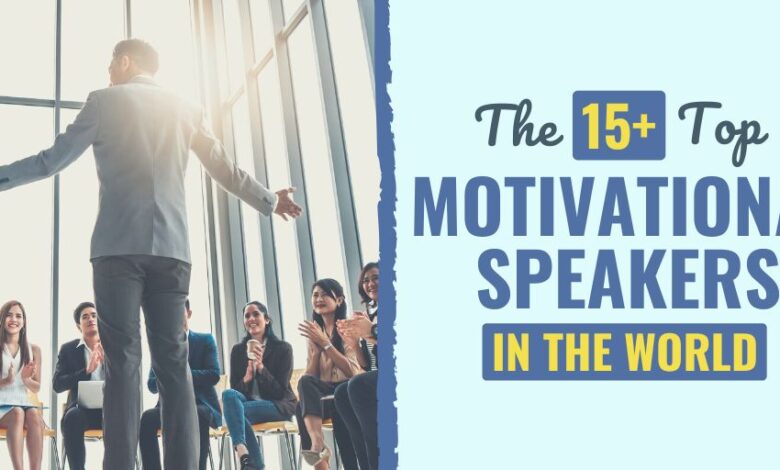 The 18 Top Motivational Speakers in the World for 2024